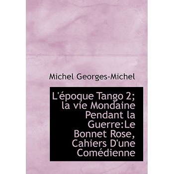 L’ Poque Tango 2; La Vie Mondaine Pendant La Guerre