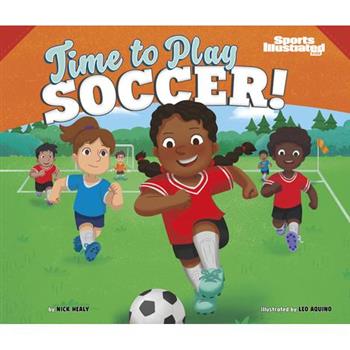 Time to Play Soccer!