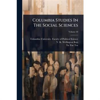 Columbia Studies In The Social Sciences