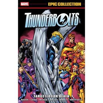 Thunderbolts Epic Collection: Targeted for Death