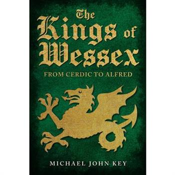 The Kings of Wessex