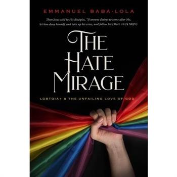 The Hate Mirage