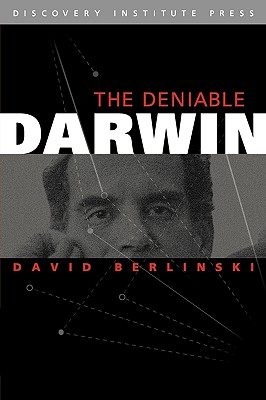 The Deniable Darwin & Other Essays