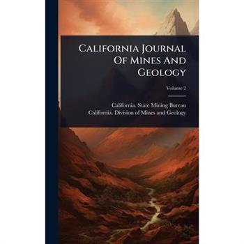 California Journal Of Mines And Geology