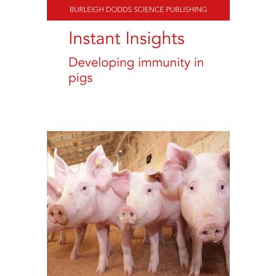 Instant Insights: Developing Immunity in Pigs