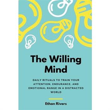 The Willing Mind