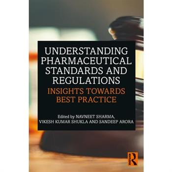 Understanding Pharmaceutical Standards and Regulations