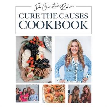 Cure the Causes Cookbook