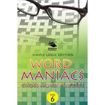 Word Maniacs Crossword Puzzles Vol 6
