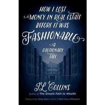 How I Lost Money in Real Estate Before It Was Fashionable
