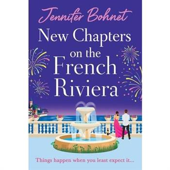 New Chapters on the French Riviera