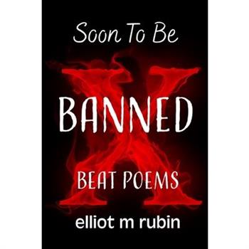 Soon to Be Banned Beat Poems