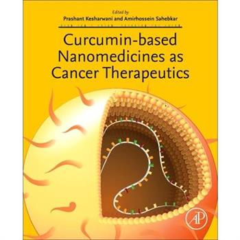 Curcumin-Based Nanomedicines as Cancer Therapeutics