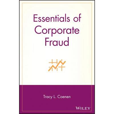 Essentials Of Corporate Fraud