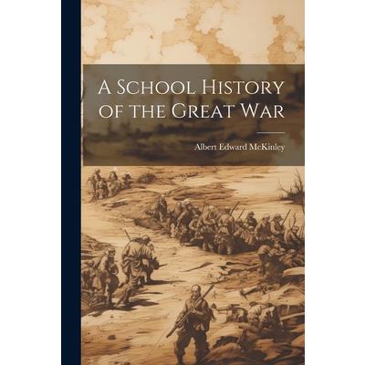 A School History of the Great War