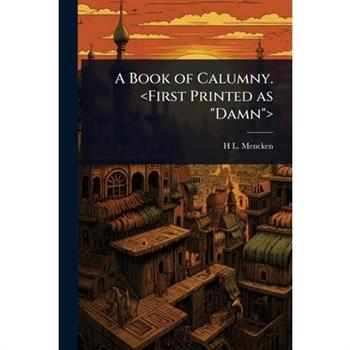 A Book of Calumny.