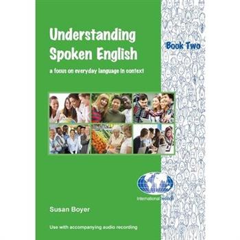 Understanding Spoken English - Book Two