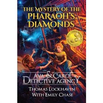 The Mystery of the Pharaoh's Diamonds (Book 1)