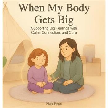 When My Body Gets Big