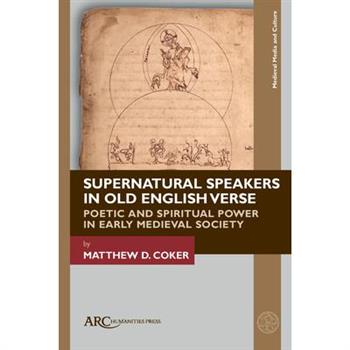 Supernatural Speakers in Old English Verse