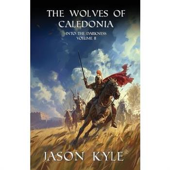 The Wolves of Caledonia