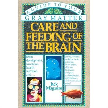 Care and Feeding of the Brain