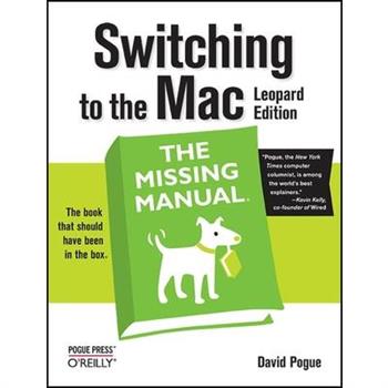 Switching to the Mac: The Missing Manual, Leopard Edition
