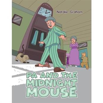 Pa and the Midnight Mouse