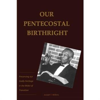 Our Pentecostal Birthright