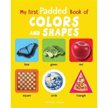My First Padded Book of Colours and Shapes