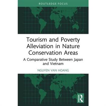Tourism and Poverty Alleviation in Nature Conservation Areas
