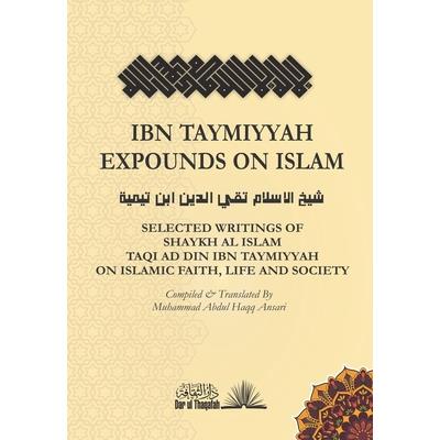 Ibn Taymiyyah Expounds on Islam