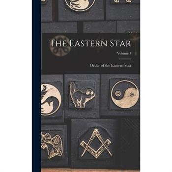 The Eastern Star; Volume 1