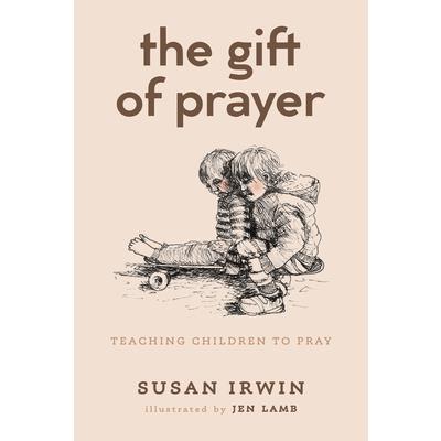 The Gift of Prayer