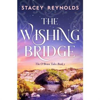 The Wishing Bridge