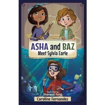 ASHA and Baz Meet Sylvia Earle
