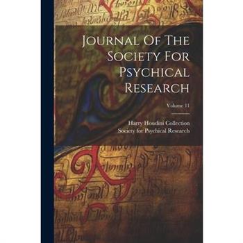 Journal Of The Society For Psychical Research; Volume 11