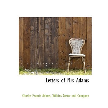 Letters of Mrs Adams