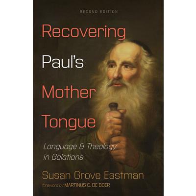 Recovering Paul's Mother Tongue, Second Edition