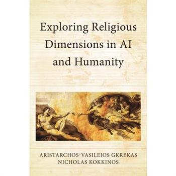 Exploring Religious Dimensions in AI and Humanity
