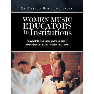 Women Music Educators in Institutions