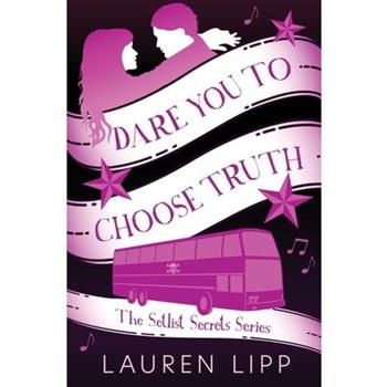 Dare You to Choose Truth
