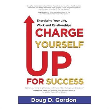Charge Yourself Up for Success
