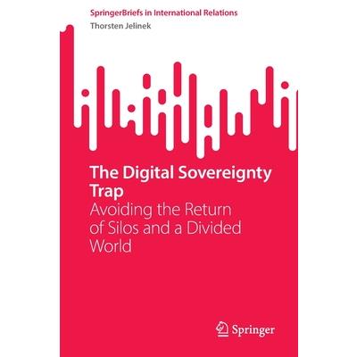 The Digital Sovereignty Trap