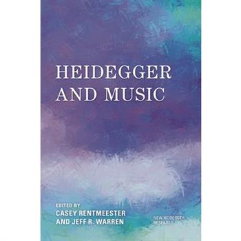 Heidegger and Music