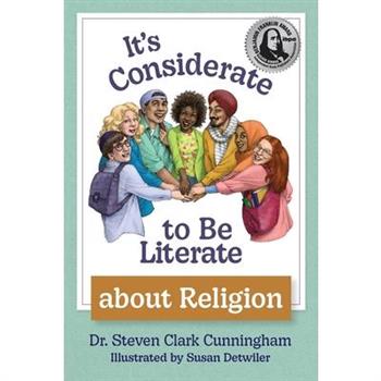 It's Considerate to be Literate about Religion