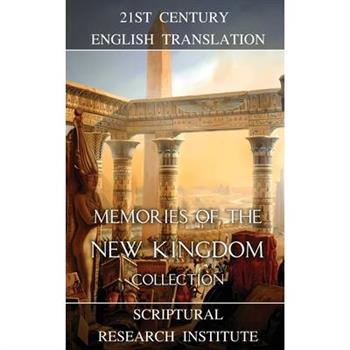 Memories of the New Kingdom Collection