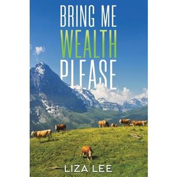 Bring Me Wealth Please