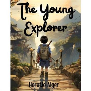 The Young Explorer