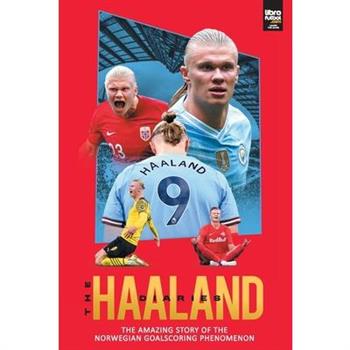 The Haaland Diares